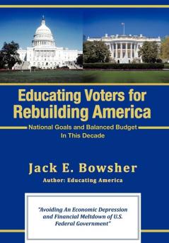 Educating Voters for Rebuilding America