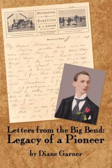 Letters from the Big Bend