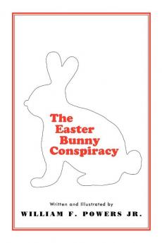 The Easter Bunny Conspiracy