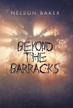 Beyond the Barracks