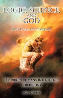 Logic Science and God