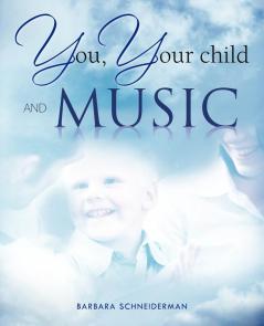 You Your Child and Music