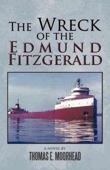 The Wreck of the Edmund Fitzgerald