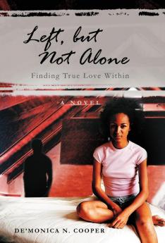 Left But Not Alone: Finding True Love Within