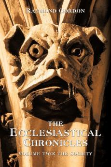 The Ecclesiastical Chronicles Volume Two