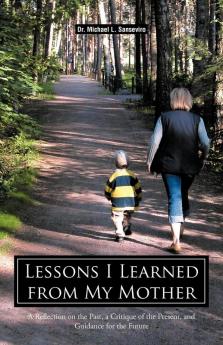 Lessons I Learned from My Mother