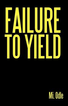 Failure to Yield