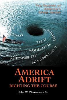 America Adrift-Righting the Course