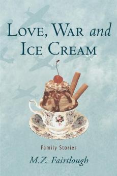 Love War and Ice Cream