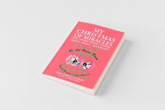 My Christmas of Miracles and Other Short Stories about Organ Transplant