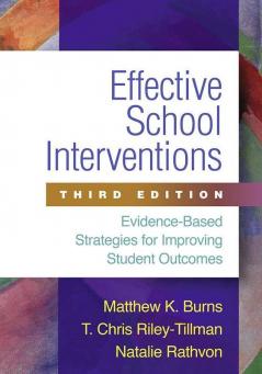 Effective School Interventions Third Edition