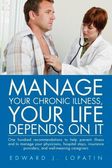Manage Your Chronic Illness Your Life Depends on It