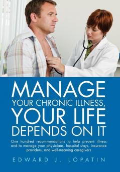 Manage Your Chronic Illness Your Life Depends on It
