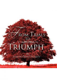 From Trials To Triumph