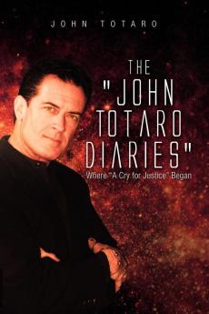 The John Totaro Diaries