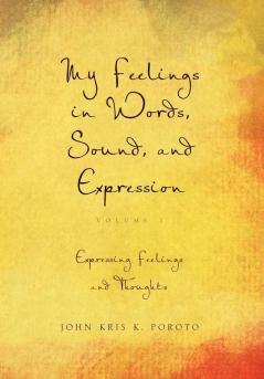 My Feelings in Words Sound and Expression