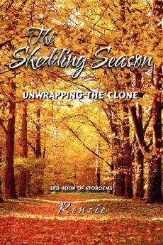 The Shedding Season