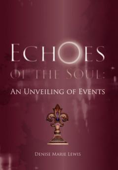 Echoes of the Soul