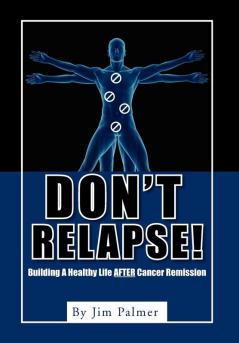 Don't Relapse!