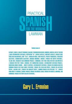PRACTICAL SPANISH FOR THE WORKING LAWMAN