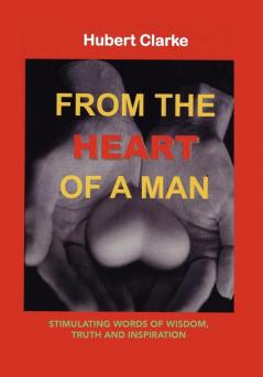 From the Heart of a Man