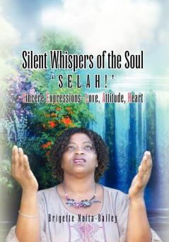 Silent Whispers of the Soul