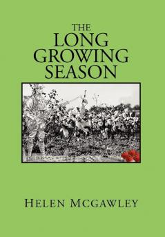 The Long Growing Season