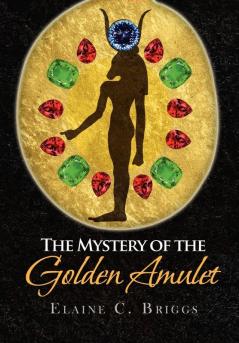 The Mystery of the Golden Amulet