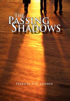 The Passing Shadows