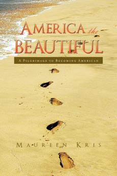 America the Beautiful: A Pilgrimage of a Family