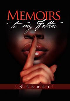 Memoirs to My Father