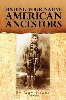 Finding Your Native American Ancestors