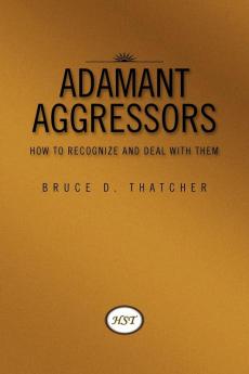 Adamant Aggressors