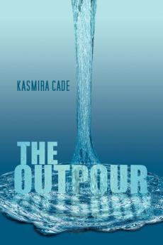 The Outpour: An Anthology of Emotion