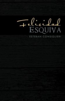 Felicidad Esquiva