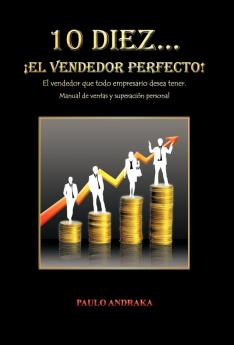 10 Diez... El Vendedor Perfecto!