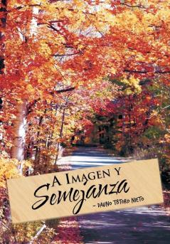 A Imagen y Semejanza