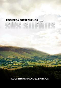 Recuerda Entre Suenos Sus Suenos