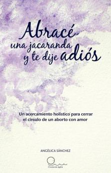 Abrac Una Jacaranda y Te Dije Adi S