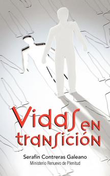 Vidas En Transicion