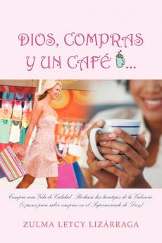 Dios Compras y Un Cafe