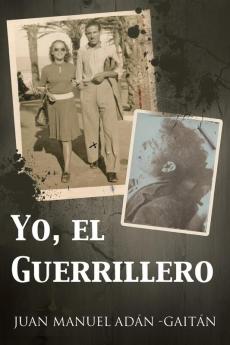 Yo El Guerrillero