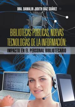 Bibliotecas Publicas Nuevas Tecnologias de La Informacion
