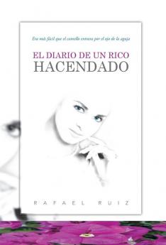 El Diario de Un Rico Hacendado