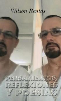Pensamientos Reflexiones y Poesias