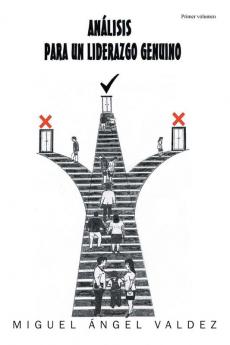 Analisis para un Liderazgo Genuino [Analysis for Genuine Leadership]