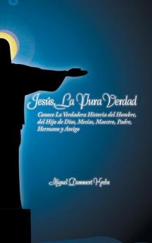 Jesus La Pura Verdad