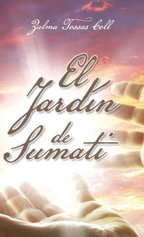 El Jardín De Sumati (Spanish Edition)