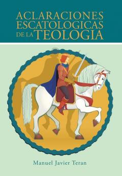 Aclaraciones Escatologicas de La Teologia