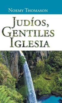 Judios Gentiles Iglesia